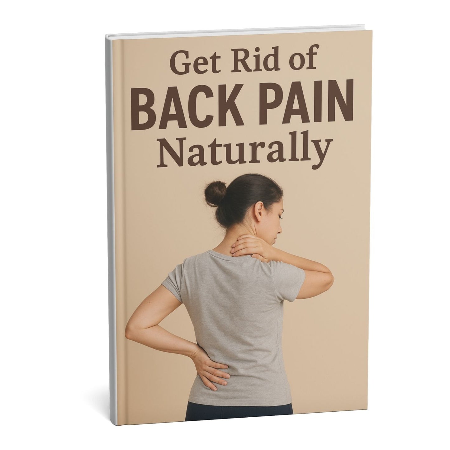 Get rid of Back Pain Naturally
